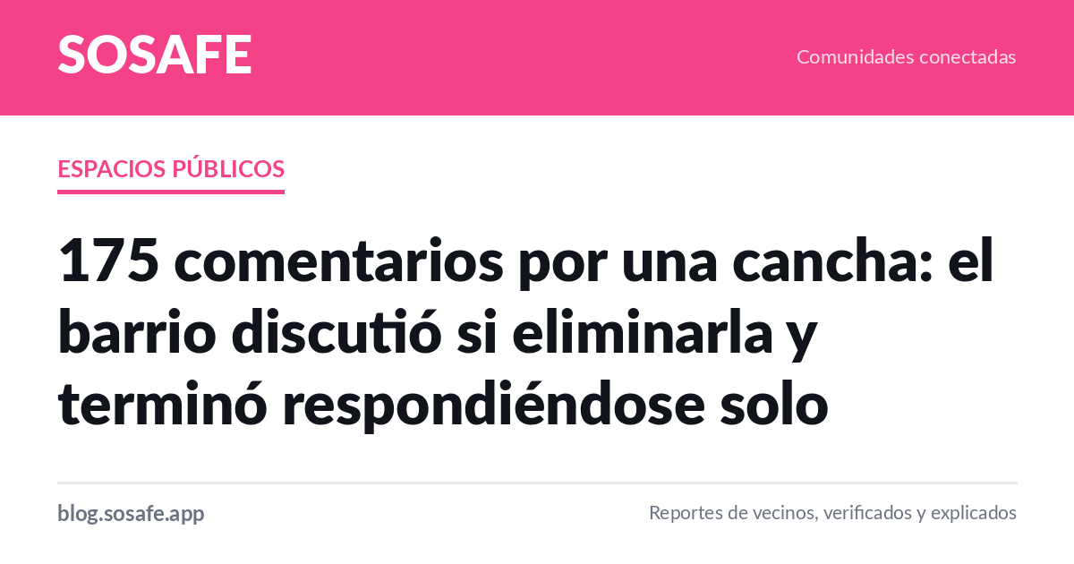 ¿De quién es la cancha del barrio y cómo se recupera?