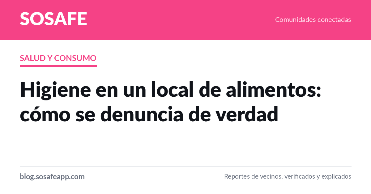 Higiene en un local de alimentos: cómo denunciar