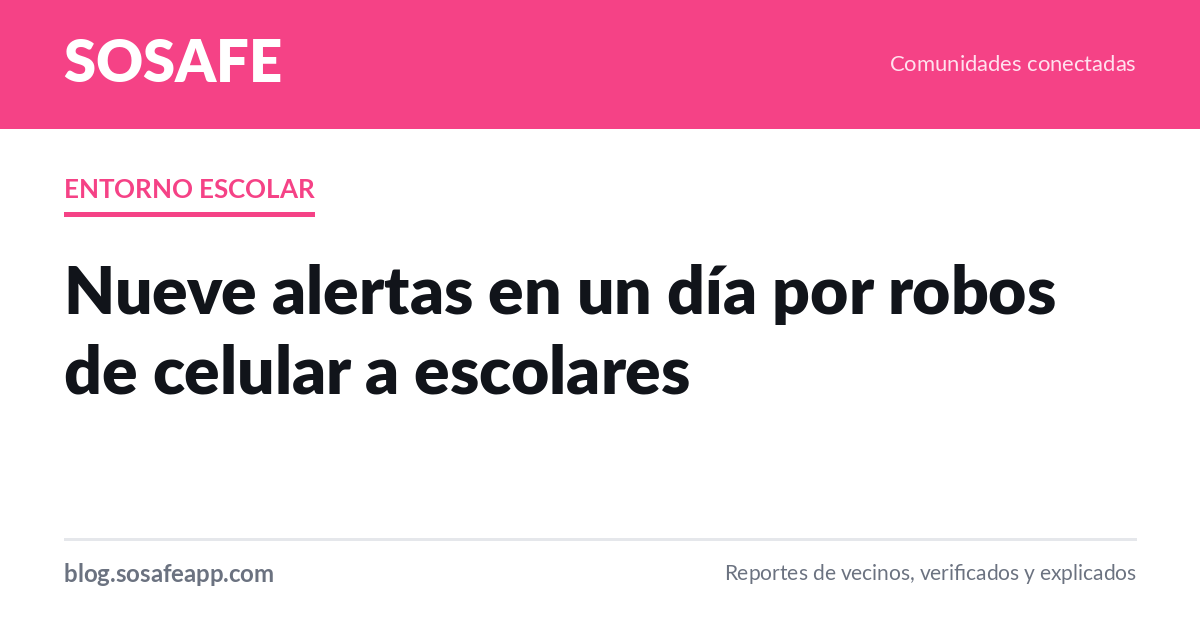 Robos de celular a escolares: nueve alertas en un día