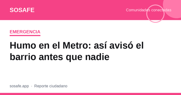 Humo en el Metro de Santiago: la alerta vecinal en Línea 5