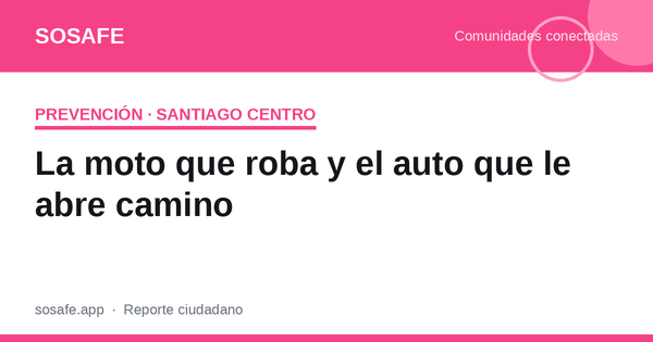 Motochorros en el centro de Santiago: cómo no ser blanco