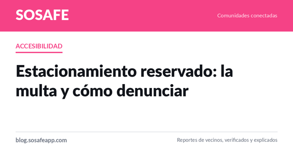 Estacionamiento reservado: la multa y cómo denunciar