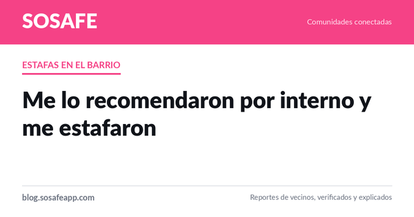 Transferí y me estafaron: el contacto recomendado
