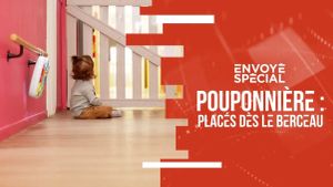 Replay Envoyé spécial : immersion dans une pouponnière de l’ASE à Lille