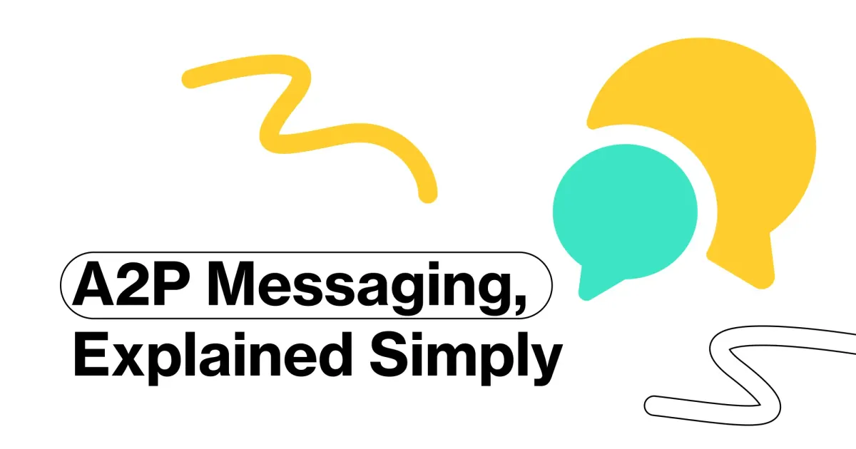 What Is A2P Messaging? Types, Use Cases, and How It's Priced