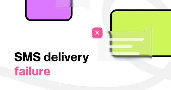 Why SMS Messages Fail to Deliver: Common Issues Explained (2026 Guide)