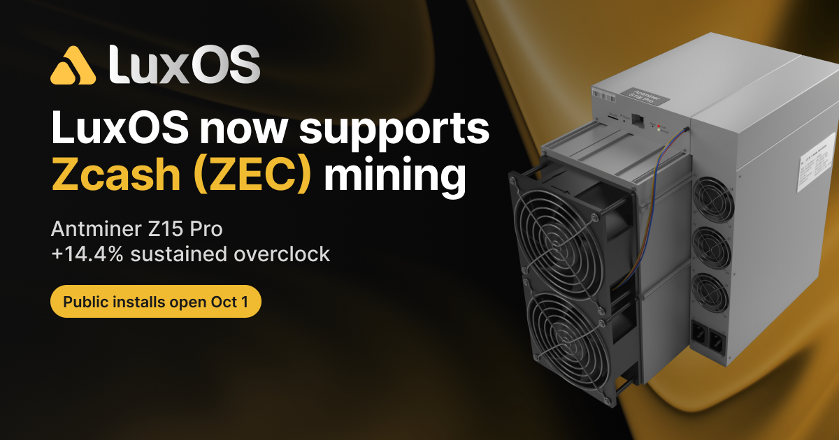 LuxOS Now Supports Zcash (ZEC) Mining, Starting With the Antminer Z15 Pro