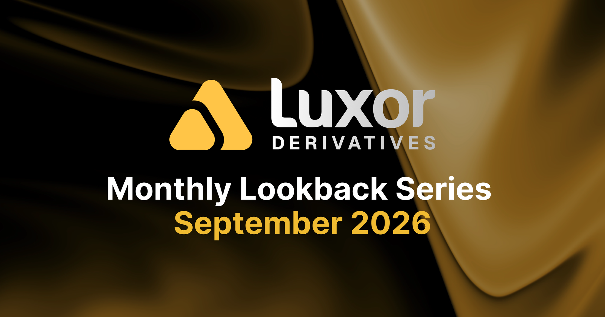 Luxor Hashrate Lookback Series — September 2026