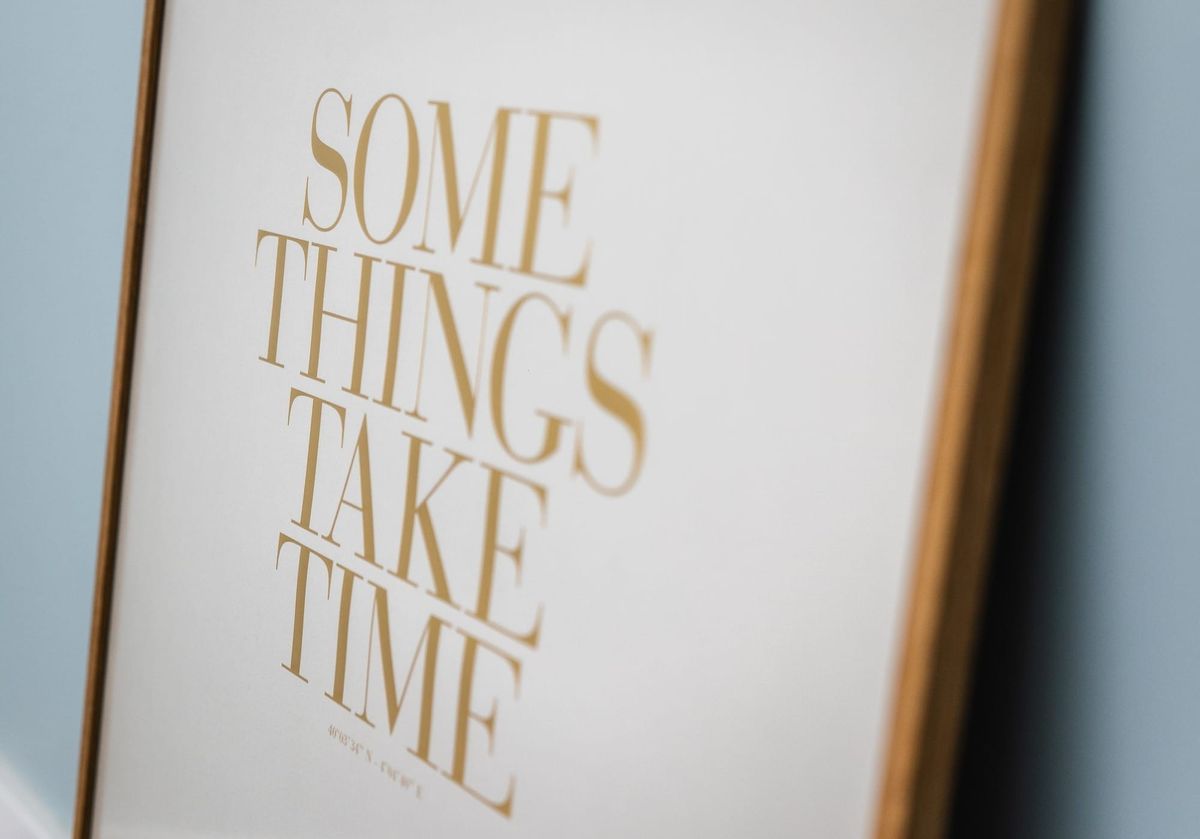 Why Patience is Important as an Entrepreneur