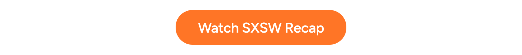 Watch SXSW Recap