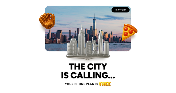 The City Is Calling. Your Phone Plan Is Free.
