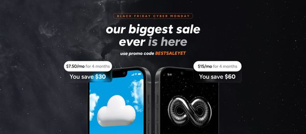 Our biggest sale ever is here. Use Promo code BESTSALEYET. Air Plan: $7.50/mo for 4 months (you save $30). Infinity Plan: $15/mo for 4 months (you save $60).