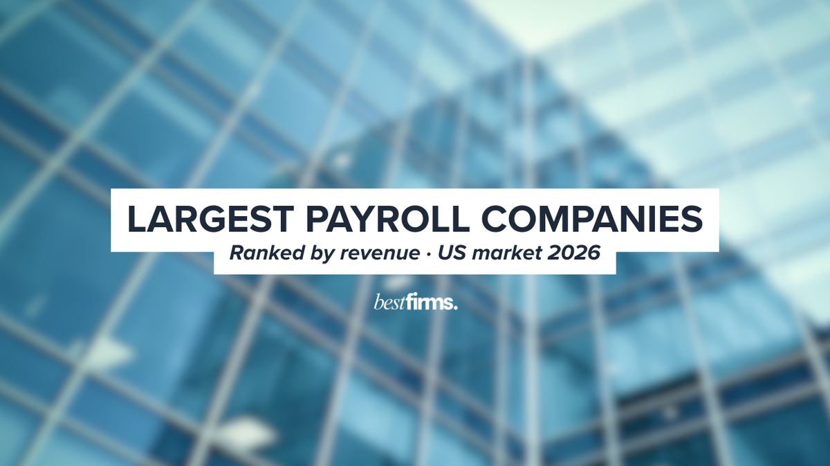 Largest Payroll Companies in the US in 2026: Revenue, Scale, and What the Rankings Hide