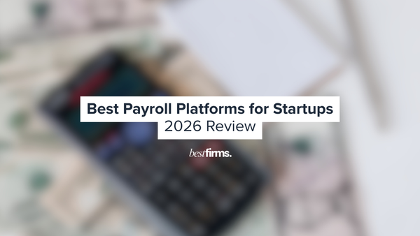 Best Payroll Platforms for Startups: 2026 Review