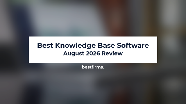 Best Knowledge Base Software: August 2026 Review