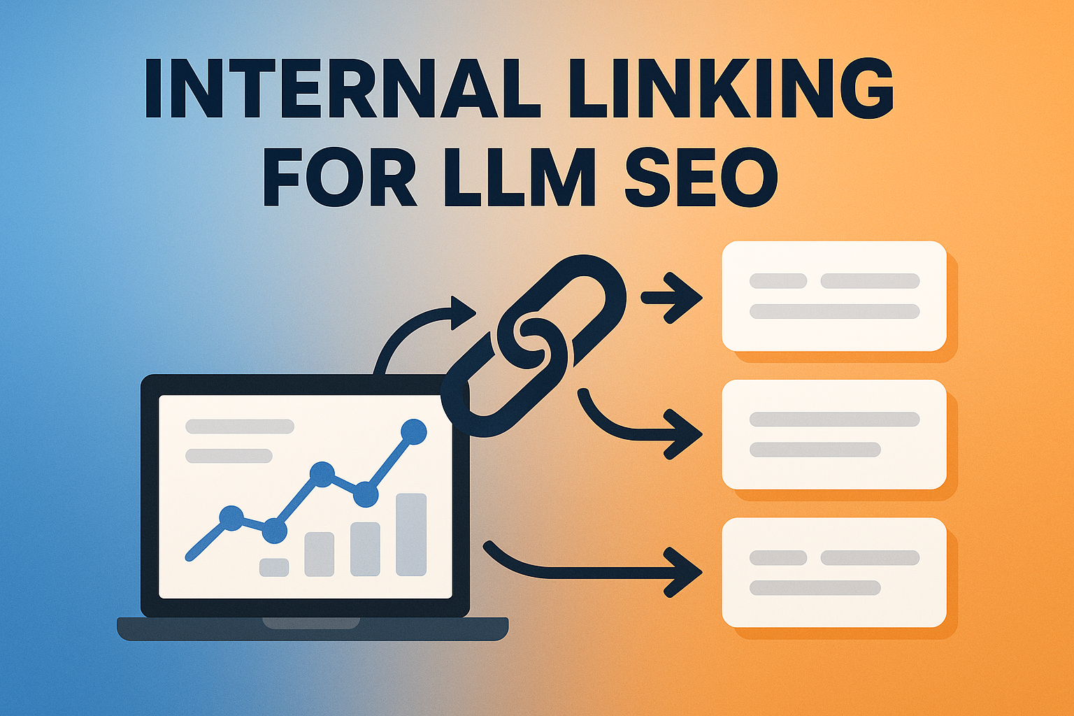 Internal Linking for LLM SEO