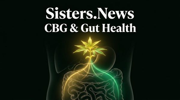 Exploring CBG: The Focus & Gut Health Cannabinoid