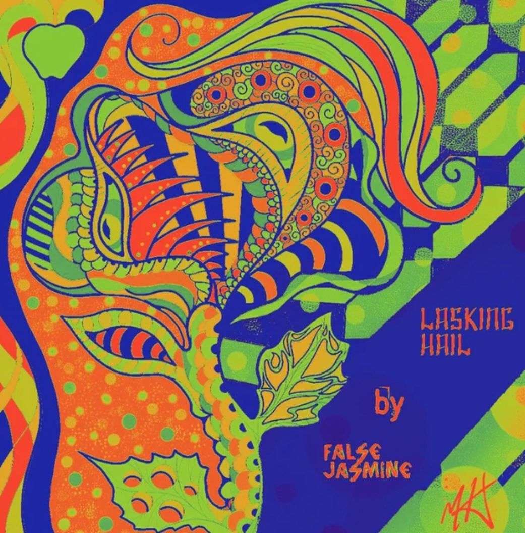 Song Review | "Lasking Hail" - False Jasmine