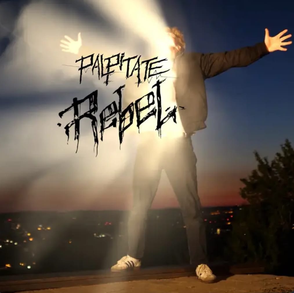 Song Review: Palpitate - “REBEL”