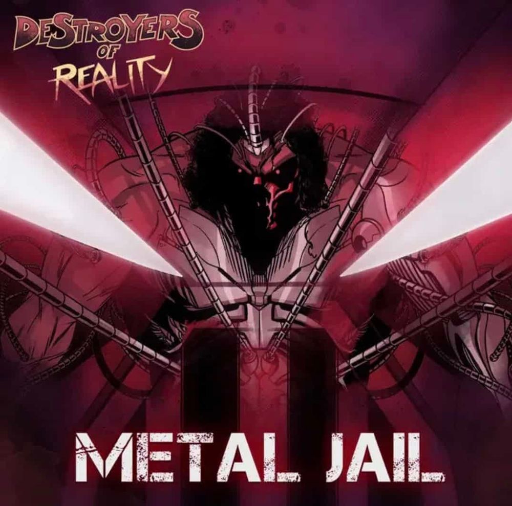 Song Review | "Metal Jail" - Destroyers of Reality post image