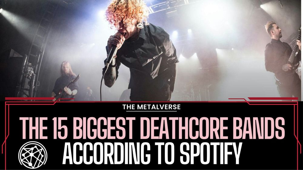 The 15 Most Popular Deathcore Bands In 2026 (According to Spotify) post image