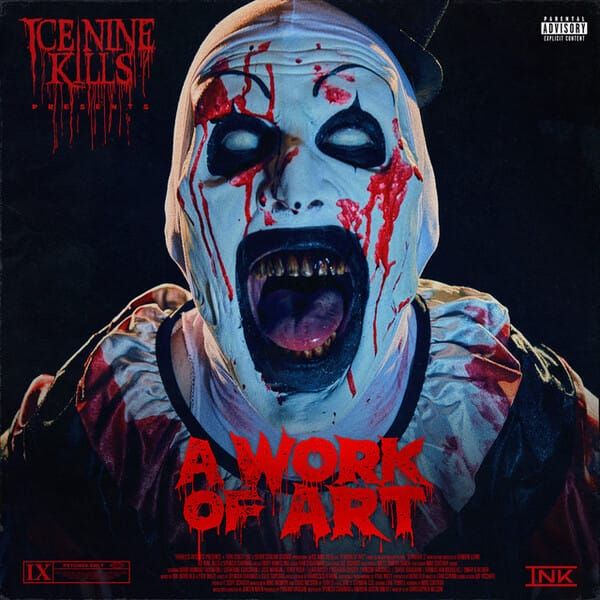 Review: ICE NINE KILLS - "A Work of Art" | The Official Song for Terrifier 3 post image