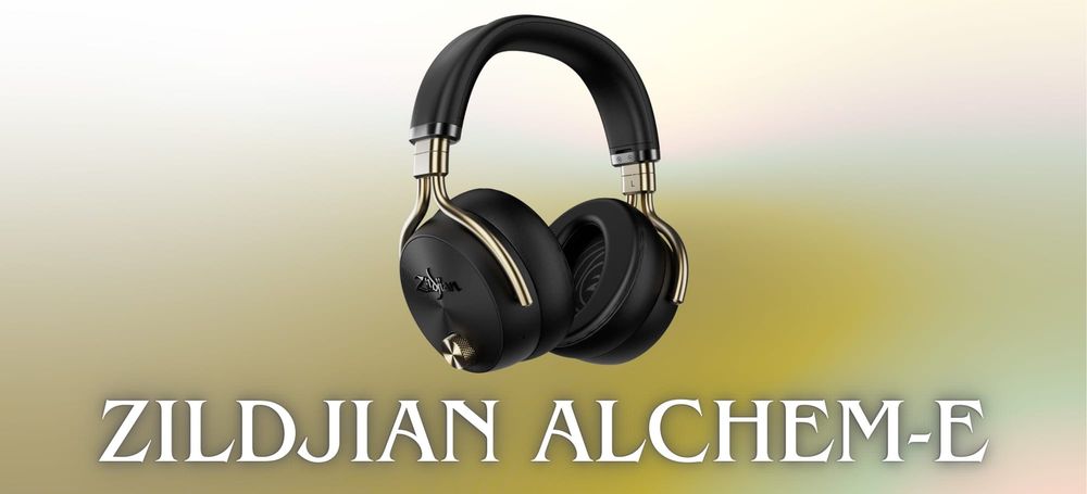 Zildjian Alchem-E Review: Are these $400 Headphones Worth It? post image