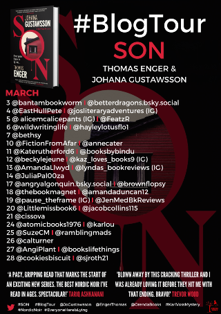 Blog tour poster for Son by Thomas Enger and Johana Gustawsson. Black and red background with white font.