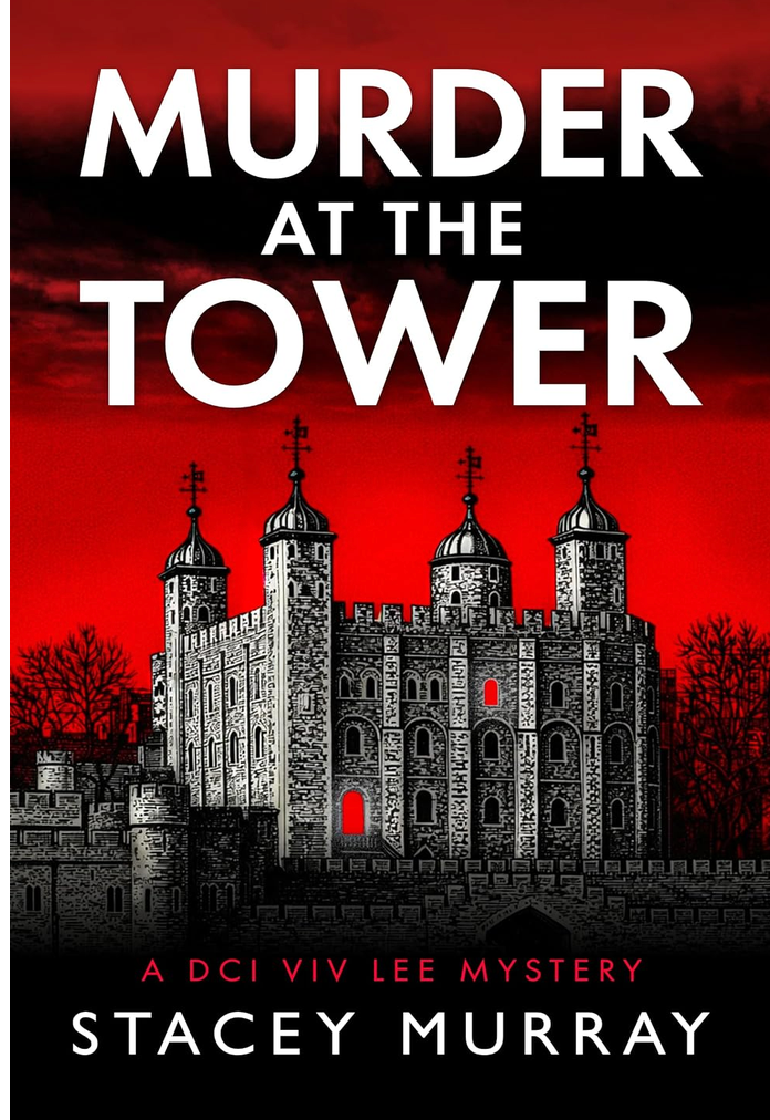 Murder at the Tower by Stacey Murray
