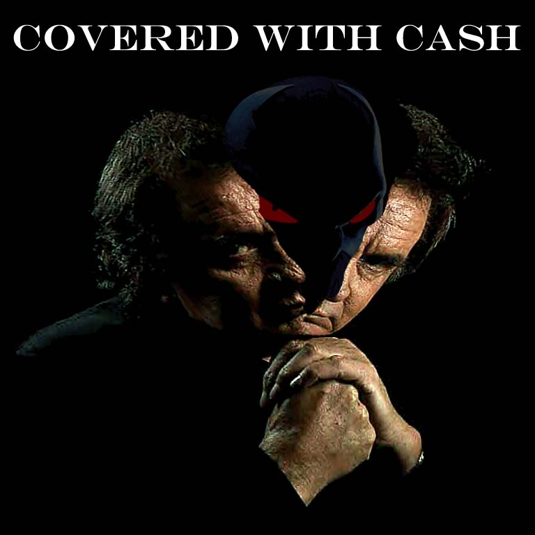 Covered with Cash