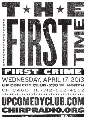 The First Time: First Crime, April 17, 2013, UP Comedy Club