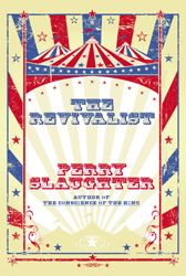 'The Revivalist' by Perry Slaughter