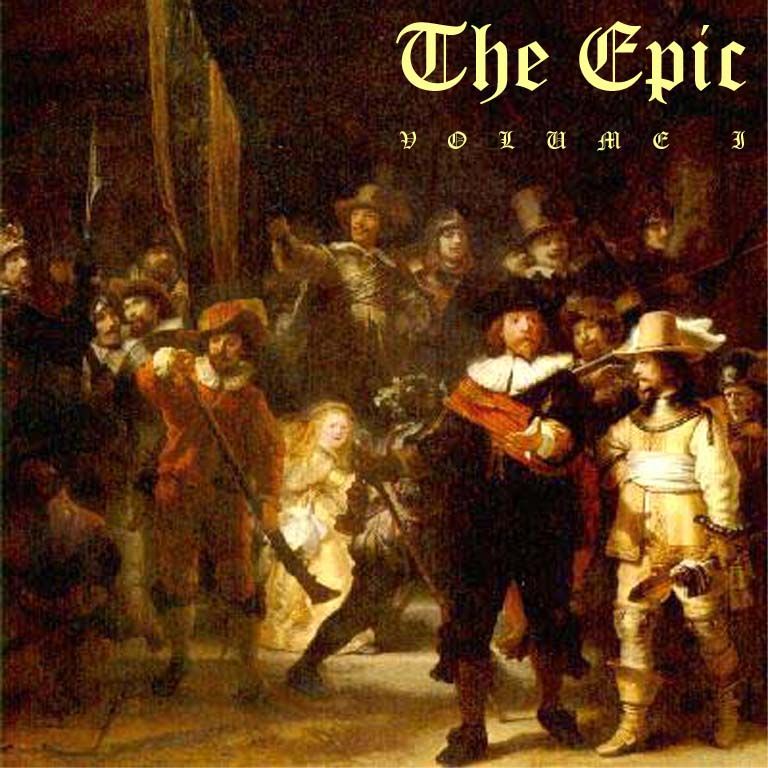 The Epic, Volume I