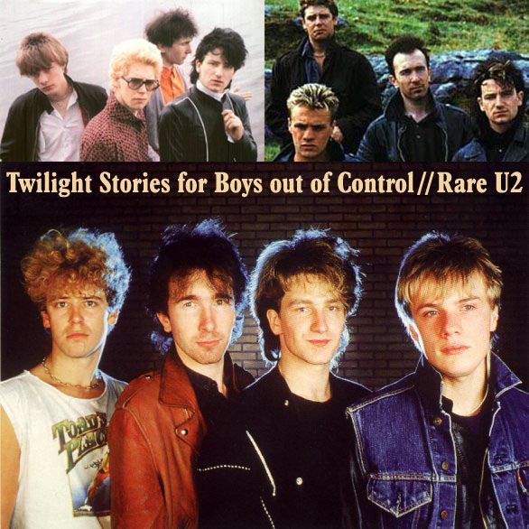 Twilight Stories for Boys out of Control: Rare U2