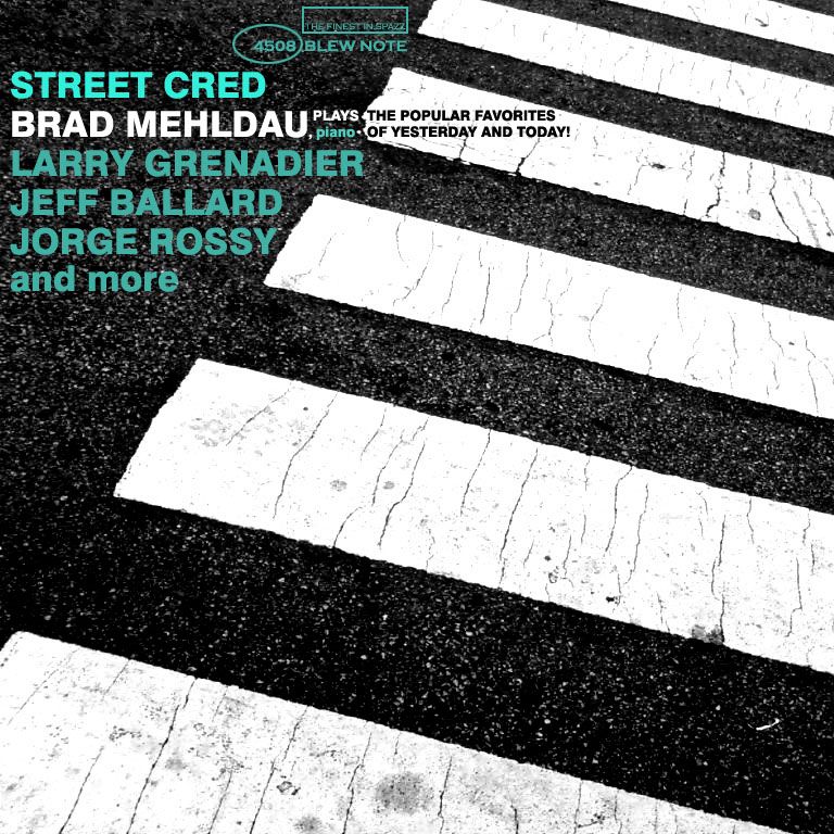 Street Cred: Brad Mehldau Plays the Popular Favorites of Yesterday and Today!