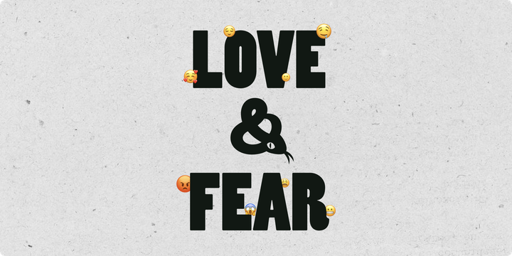 Love & Fear