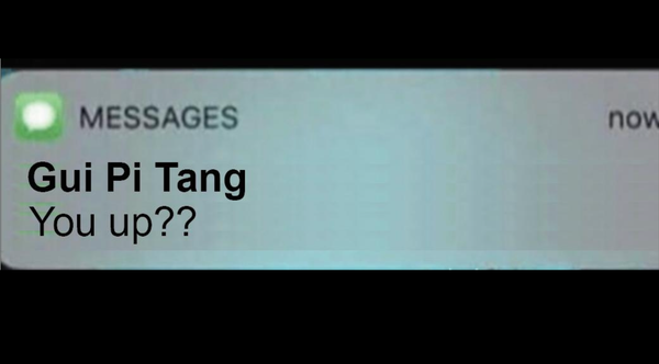 Breaking up with Gui Pi Tang?