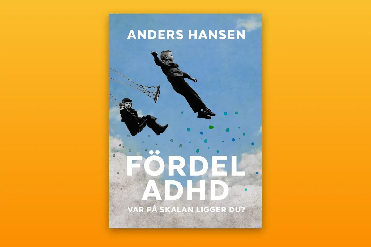 Fördel ADHD – därför kan rastlöshet vara en styrka