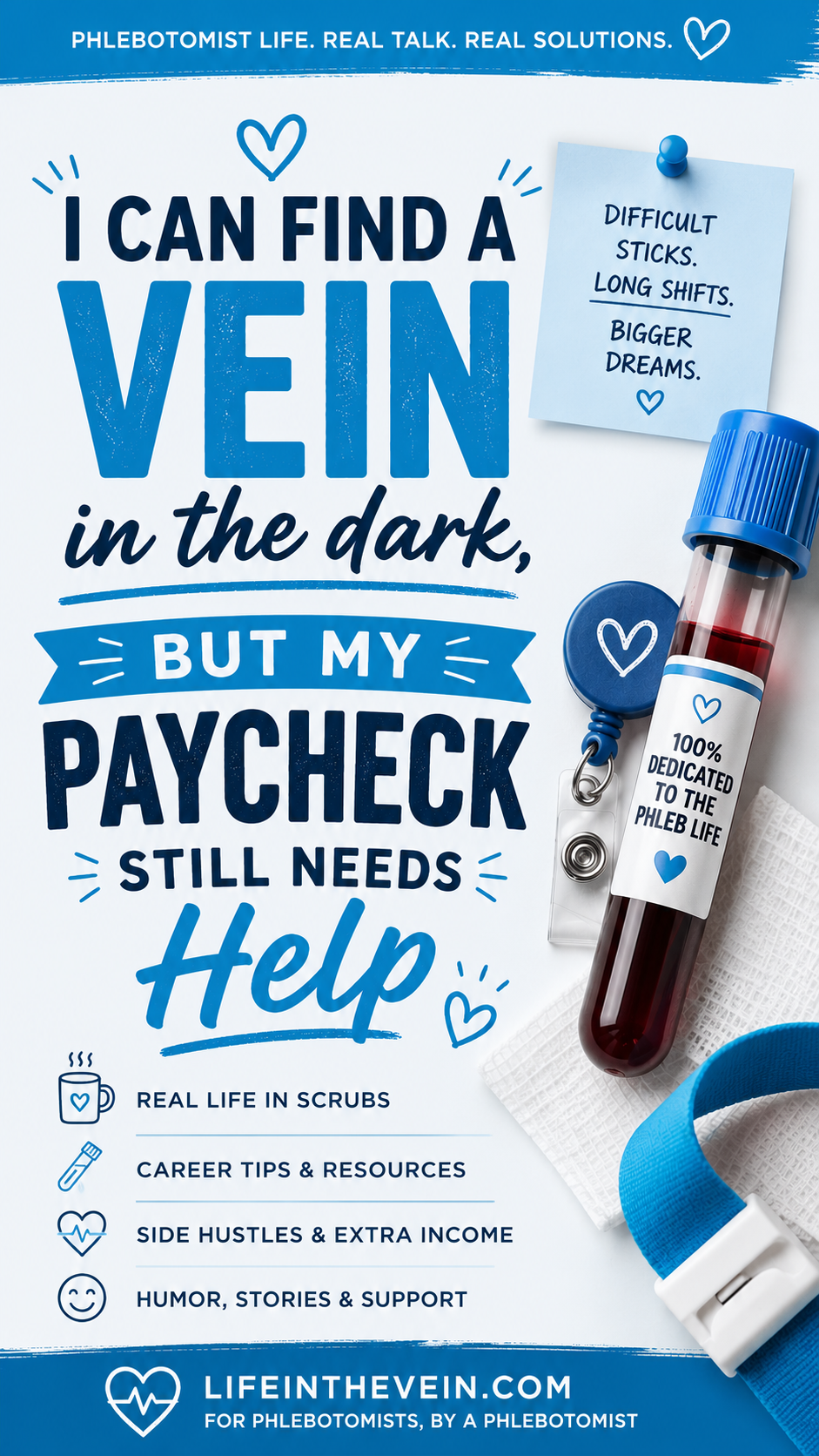 Side hustles for phlebotomists: A humorous look at how healthcare workers can earn extra income without picking up more shifts. Tips for phlebotomists seeking flexible side hustle opportunities and financial freedom.