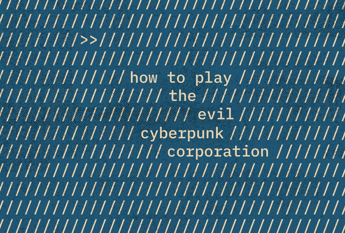 Playing the Corporate Baddies