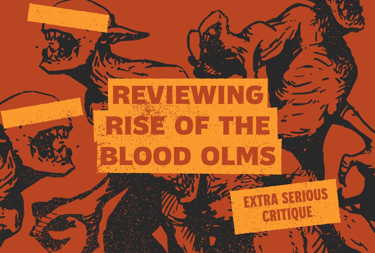 Monsters with their eyes covered with blackout bars. Title that says, "Reviewing rise of the blood olms. Extra serious critique."