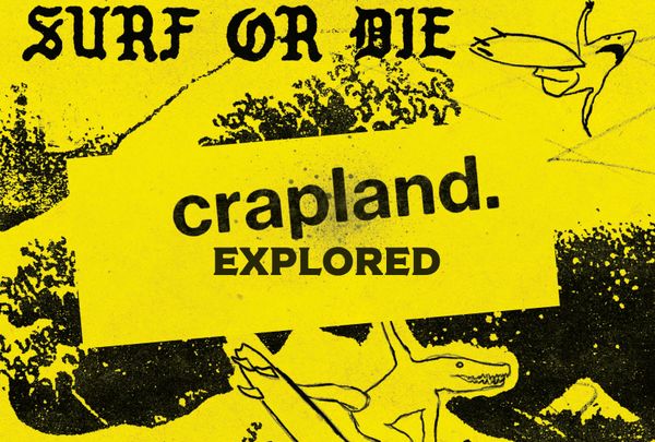 Exploring Crapland Squared
