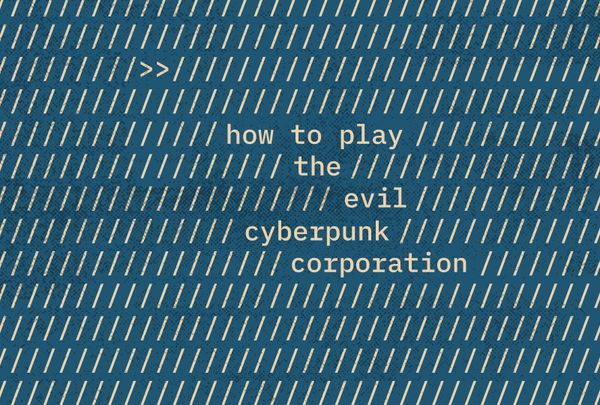 Playing the Corporate Baddies