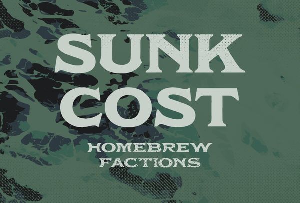 The surface of the ocean and its crashing waves with the title "Sunk Cost Homebrew Factions" over it.