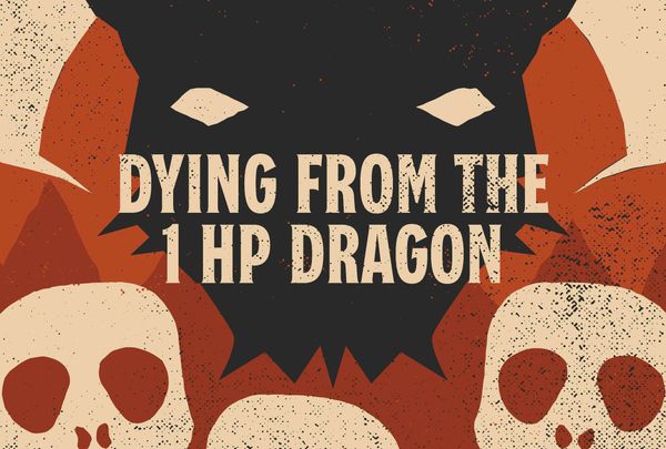 Dying from the 1 HP Dragon