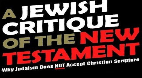 CRITIQUE of NEW TESTAMENT