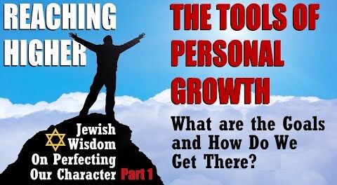 Judaism's Tools for Self-Improvment