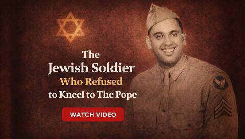 The Jewish Soldier Who Refused to Kneel to The Pope