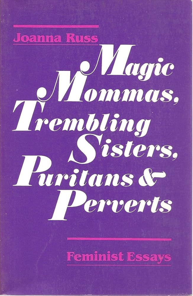 Reading Circle December 15th, 2025: Power and Helplessness in the Women's Movement by Joanna Russ (1982)