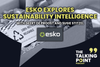 The Talking Point: Esko explores sustainability intelligence